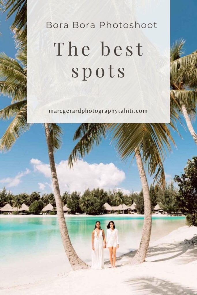 Best spots for your photoshoot in Bora Bora - Pinterest vignette